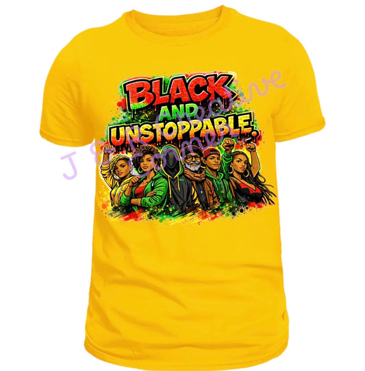 Black Excellence Everywhere T-Shirt | Black & Unstoppable Graphic Tee