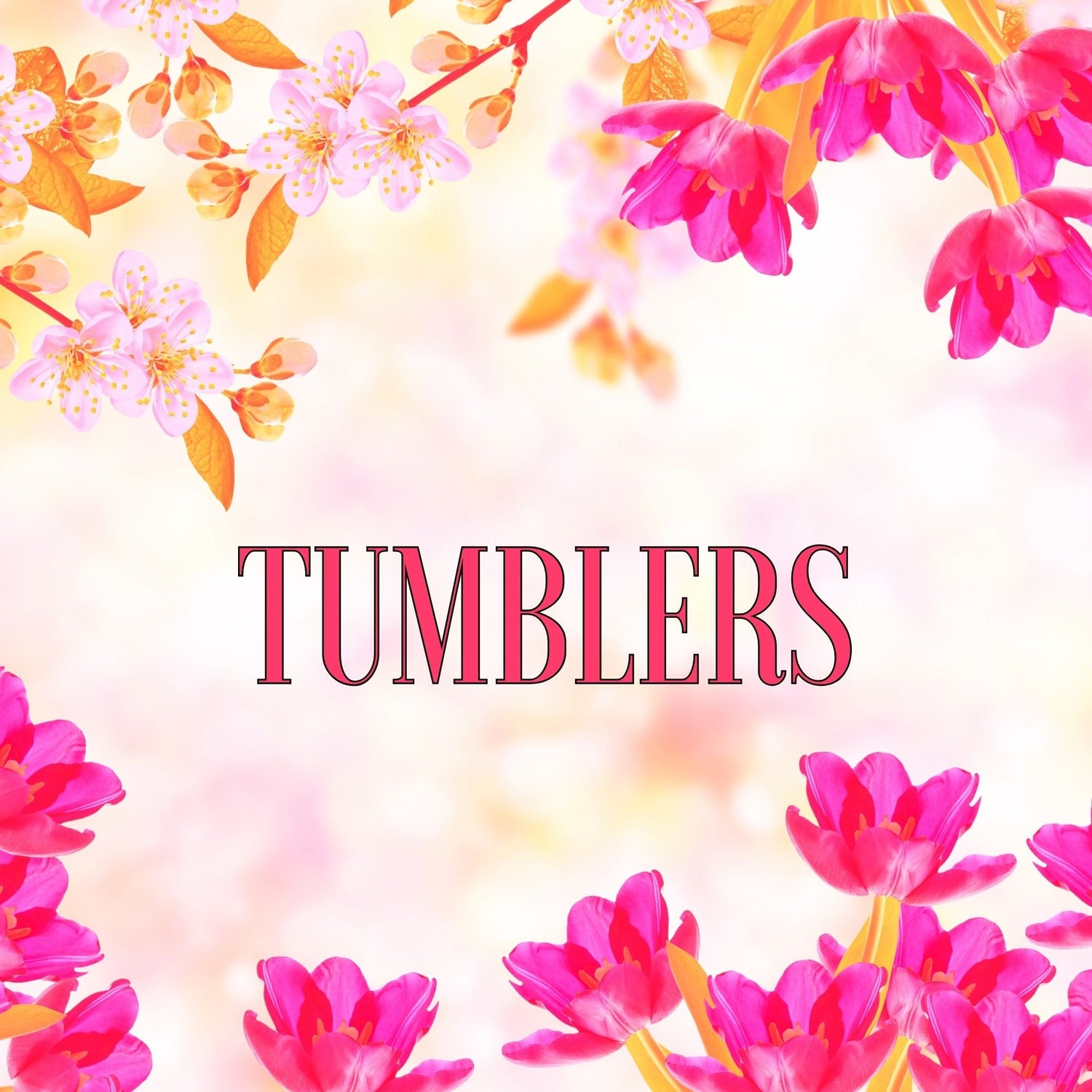 Tumblers